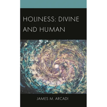 Holiness: Divine and Human