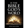 Is the Bible God's Word