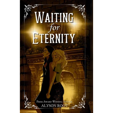 Waiting for Eternity