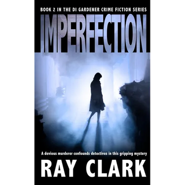 Imperfection: A devious murderer confounds detectives in this gripping mystery