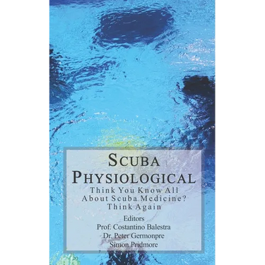 Scuba Physiological: Think You Know All About Scuba Medicine? Think again!
