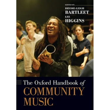 The Oxford Handbook of Community Music