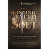 Winning the Battle for Your Soul: Jesus' Teachings through Marino Restrepo: A St. Paul for Our Century