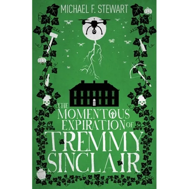 The Momentous Expiration of Tremmy Sinclair