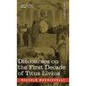 Discourses on the First Decade of Titus Livius