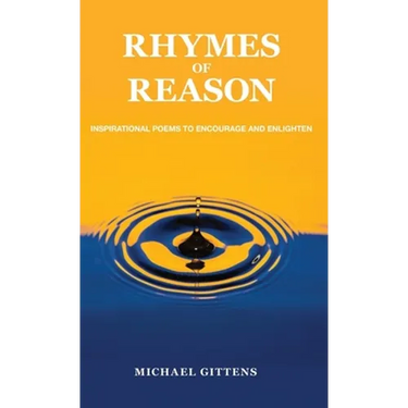 Rhymes of Reason: Inspirational Poems to Encourage and Enlighten