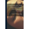 Unterricht Von Der Heilkraft Des Frischen Wassers