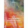 Globally Mobile Intellectual Capital: Narratives of Corporate Executives and Families on the Move