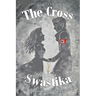 The Cross and the Swastika: (Love Your Enemies)