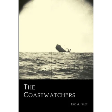 The Coastwatchers: Operation Ferdinand and the Fight for the South Pacific