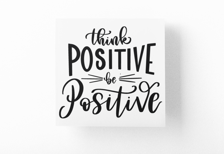 Think Positive Be Positive Inspirational Sticker by WinsterCreations™ Official Store