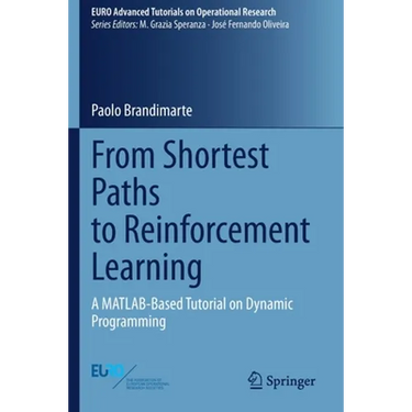 From Shortest Paths to Reinforcement Learning: A Matlab-Based Tutorial on Dynamic Programming