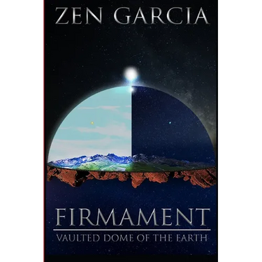 Firmament: Vaulted Dome of the Earth