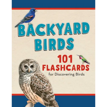 Backyard Birds: 101 Flashcards for Discovering Birds