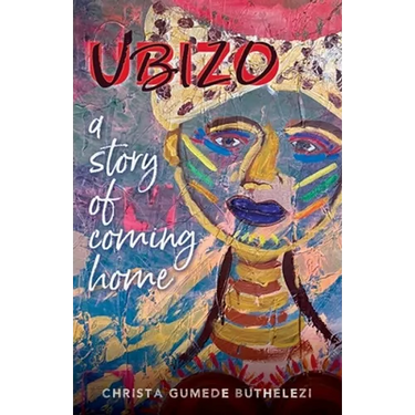 Ubizo: A Story of Coming Home