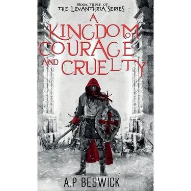 A Kingdom Of Courage And Cruelty