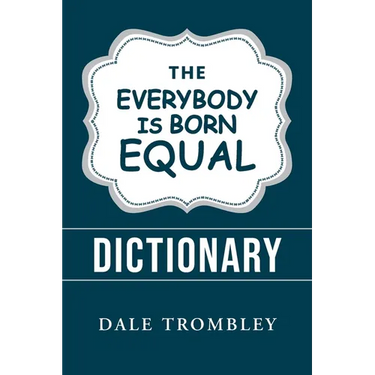 The Everybody Is Born Equal