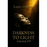 Darkness to Light: 1 Peter 2:9
