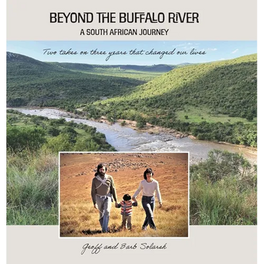 Beyond the Buffalo River: A South African Story