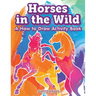 Horses in the Wild: A How to Draw Activity Book
