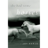 She Had Some Horses