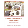 Share Cropper's Daughter: Sandy Corner and Beyond