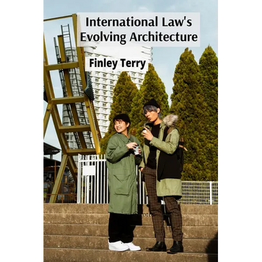 International Law's Evolving Architecture: Treaties, Custom, and the Rise of Soft Law in Global Governance