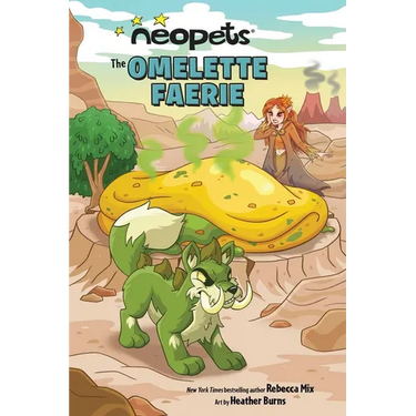 Neopets: The Omelette Faerie: Volume 1