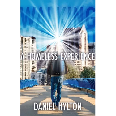Walking With God: A Homeless Experience