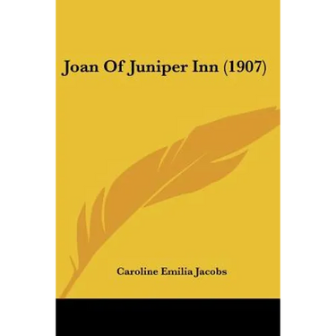 Joan Of Juniper Inn (1907)