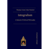 Integralism: A Manual of Political Philosophy