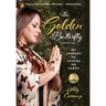 The Golden Butterfly: My Journey to Heaven on Earth