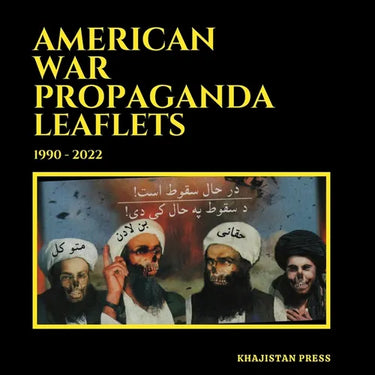 American War Propaganda Leaflets: (1990 - 2022)
