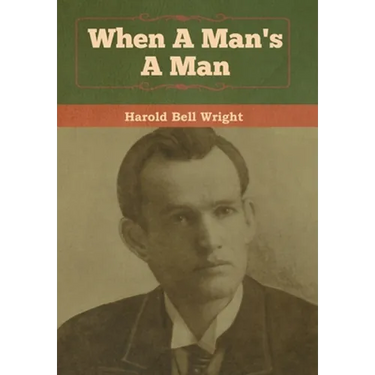 When A Man's A Man