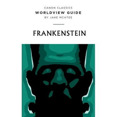 Worldview Guide for Frankenstein