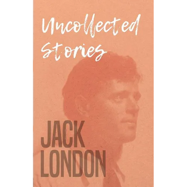 Uncollected Stories