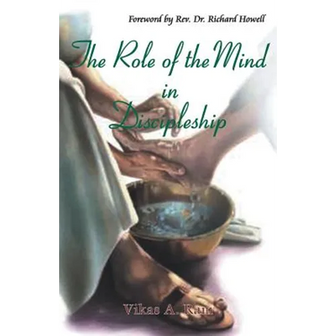The Role of the Mind in Discipleship