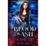 Blood & Ash: A Snarky Urban Fantasy Detective Series