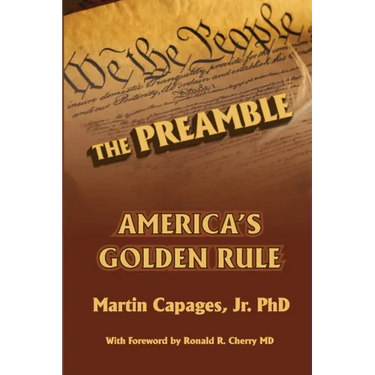 The Preamble: America's Golden Rule
