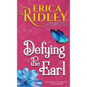 Defying the Earl