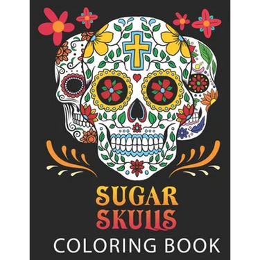 Sugar Skulls: Coloring Book