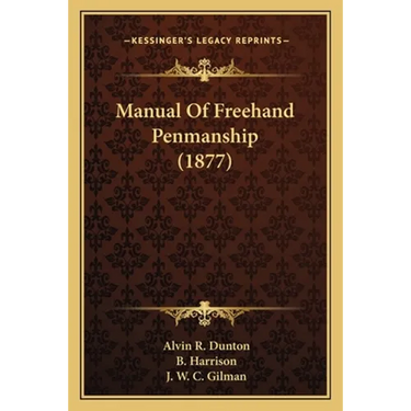 Manual Of Freehand Penmanship (1877)
