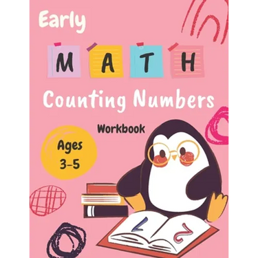Early Math Counting Numbers Workbook Ages 3-5: Math workbook for kids: Coloring, Counting and Matching, Tracing Numbers (From 1 to 10), drawing...and