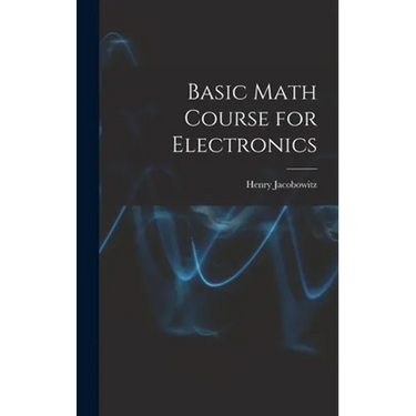 Basic Math Course for Electronics