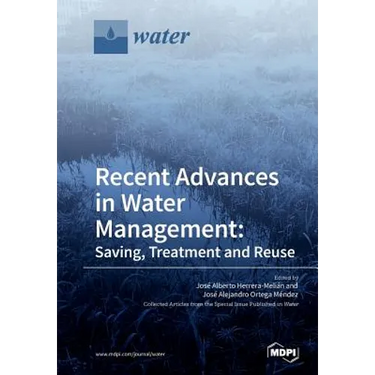 Recent Advances in Water Management: Saving, Treatment and Reuse