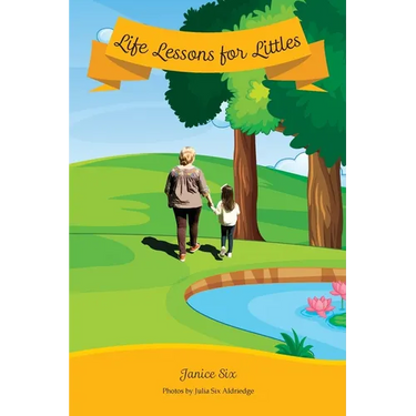 Life Lessons for LIttles