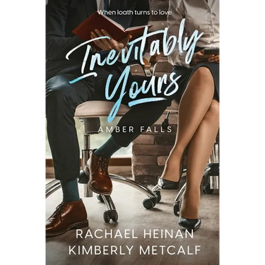 Inevitably Yours