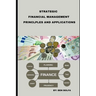 Strategic Financial Management Principles and Applications