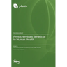 Phytochemicals Beneficial to Human Health