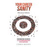 Your Career Sanity: Afternoon Edition: Transitioning from a Task Employee to a Top-Performing Manager Ready for the Executive Suite